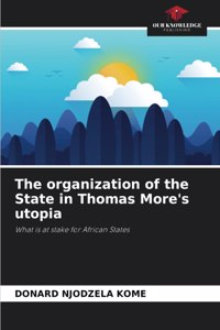 organization of the State in Thomas More's utopia