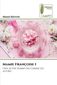 Mamie Françoise 1