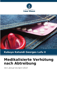 Medikalisierte Verhütung nach Abtreibung