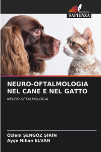 Neuro-Oftalmologia Nel Cane E Nel Gatto