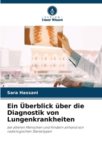 Ein Überblick über die Diagnostik von Lungenkrankheiten