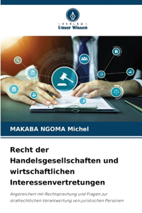Recht der Handelsgesellschaften und wirtschaftlichen Interessenvertretungen