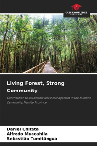 Living Forest, Strong Community