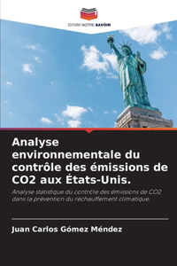 Analyse environnementale du contrôle des émissions de CO2 aux États-Unis.