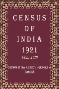 Census of India 1921: Cochin - Report & Imperial Tables Volume Book 34 Vol. XIX, Pt. 1 & 2