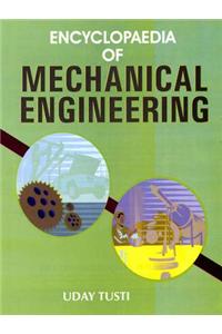 Encyclopaedia of Mechanical Engineering