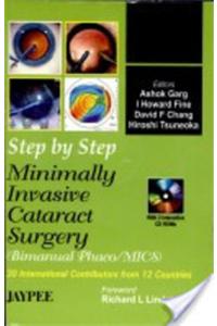 Step by Step Minimally invasive Cataract Surgery BiManual Phaco-MICS) with CD-ROM