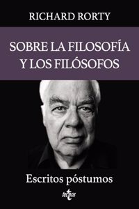 Sobre la filosofia y los filosofos: Escritos postumos