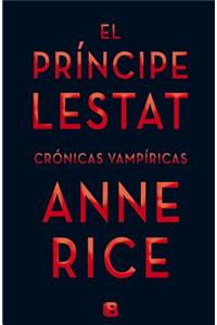 El Principe Lestat / Prince Lestat