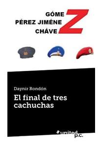 El Final de Tres Cachuchas