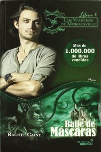 Los Vampiros de Morganville IV. Baile de mascaras