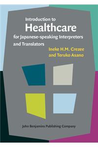 Introduction to Healthcare for Japanese-speaking Interpreters and Translators