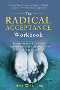 Radical Acceptance Workbook