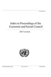 Index to Proceedings of the Economic and Social Council 2015