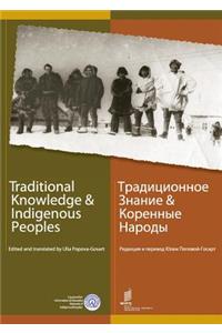 Traditional Knowledge & Indigenous Peoples