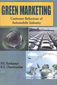 Green Marketing Customer Behaviour Of Automobile Industry