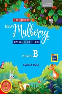 Mulberry English Course Icse Primer B_Opp