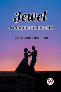 Jewel A Chapter In Her Life