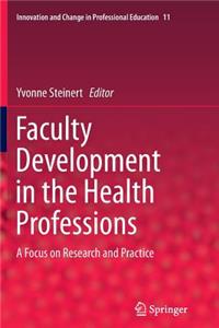 Faculty Development in the Health Professions