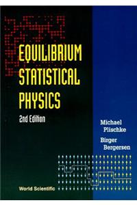 Equilibrium Statistical Physics (2nd Edition)