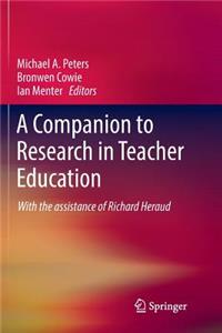 A Companion to Research in Teacher Education