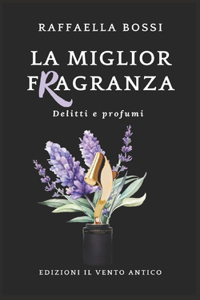 miglior fragranza