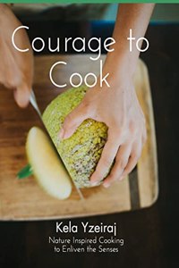 Courage To Cook