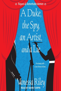 Duke, the Spy, an Artist, and a Lie