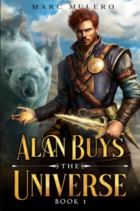 Alan Buys the Universe