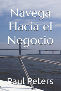 Navega Hacia el Negocio