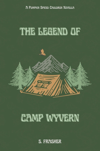 The Legend of Camp Wyvern