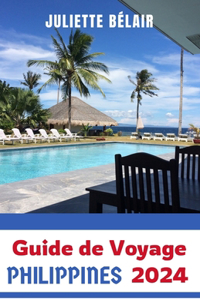Guide de Voyage Philippines 2024-2025