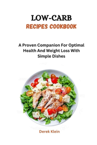 Low-Carb Recipes Cookbook