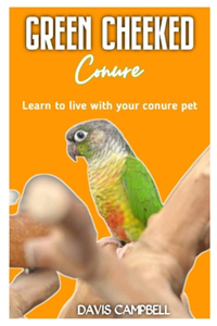 Green Cheeked Conure