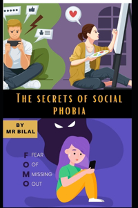 The Secrets of Social Phobia
