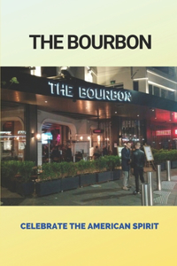 The Bourbon