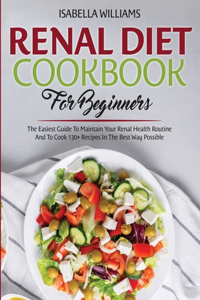 Renal Diet Cookbook For Beginners