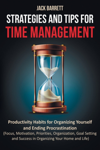 Strategies and Tips for Time Management