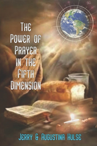 Power of Prayer in the Fifth Dimension