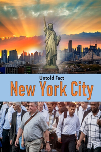 Untold Fact of New York City