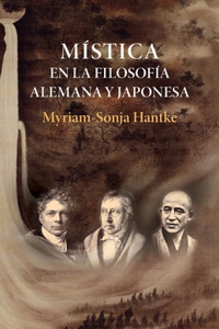 Mística en la filosofía alemana y japonesa