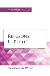 Refusons le péché