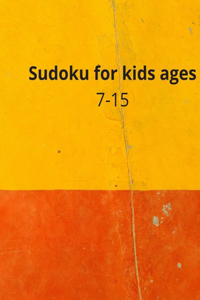 Sudoku for kids ages 7-15