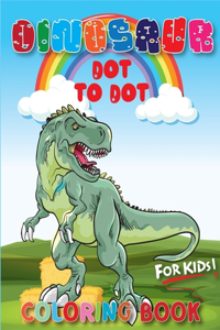 Dinosaur Dot To Dot Coloring Book For Kids