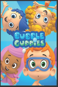 Bubble Guppies