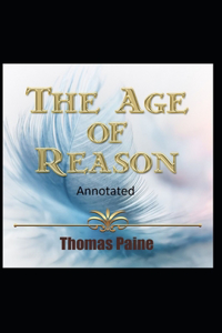 The Age of Reason Original Edition(Annotated)