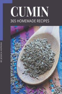 365 Homemade Cumin Recipes