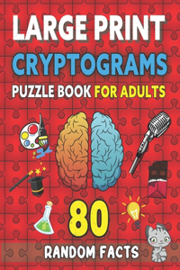 Large Print Cryptograms Puzzle Book For Adults