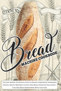 Bread Machine Cookbook