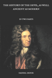 The History of the Devil, As Well Ancient as Modern